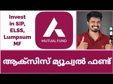 Axis Mutual Fund Malayalam|ആക്സിസ് മ്യൂച്വൽ ഫണ്ട് ഉപയോഗിച്ച് എങ്ങനെ നിക്ഷേപം നടത്താം?