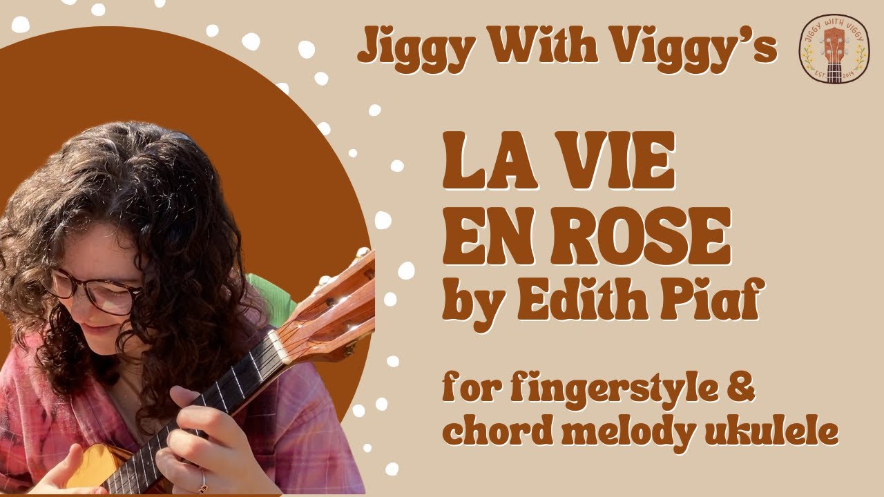 La Vie en Rose by Edith Piaf Fingerstyle Ukulele Cover YouTube
