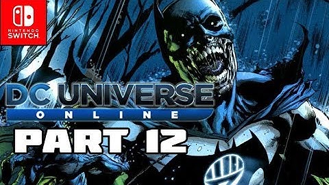 DC Universe Online - Part 12 ZOMBIES!!!! (Nintendo Switch)