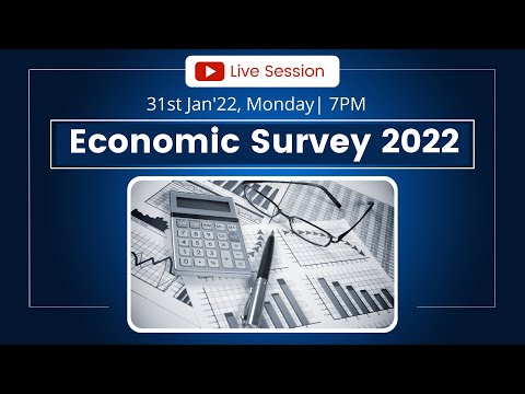 Economic Survey 2022 | Key Highlights, analysis & Overview | Important for SEBI Grade A, RBI exams