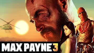 Max Payne 3 - Chapter 2 - Nothing but the Second Best
