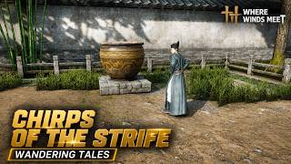 Chirps of the Strife FAST GUIDE | Imperial Service Wandering Tales | Where Winds Meet