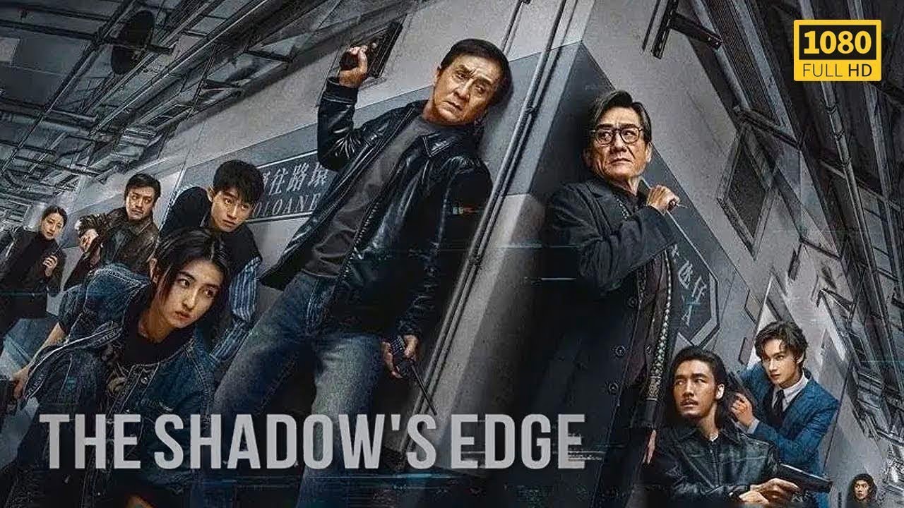 The Shadow's Edge 2025 || Jackie Chan, Zhang Zifeng || How Jackie Made This $100M Action Heist Work