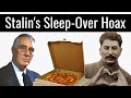 Stalin&#39;s Sleep-Over Hoax | #Shorts
