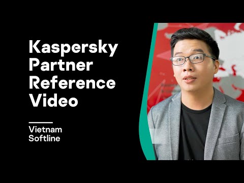 Kaspersky Partner Reference Video | Vietnam Softline