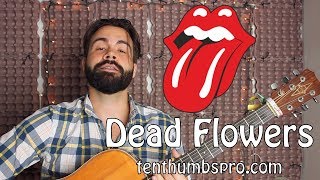 Dead Flowers - The Rolling Stones - Easy Beginner Guitar Tutorial chords