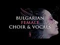 TSFH: Bulgarian Female Choir & Vocals Compilation