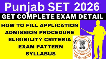 Punjab SET 2026 Notification (Out), Application, Dates, Eligibility, Syllabus, Pattern, Admit Card