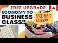 How to get business class upgrade for free like me india to canada international students in 2021