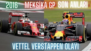 2016 Meksi̇ka Tartişmali Vettel Verstappen Kapişmasi Ve Yariş Sonrasi Anlari