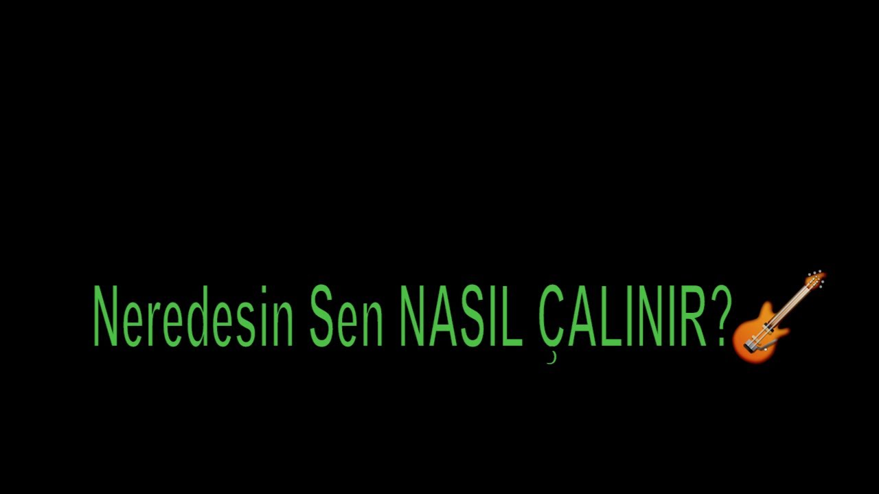 Duman Neredesin sen , gitar dersi , Nasıl çalınır