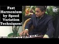 6     1      fastest harmonium by speed variations