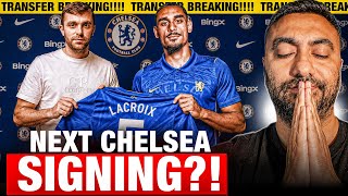 Lacroix NEXT Chelsea SIGNING?! | Chavarria To Chelsea ADVANCING!! | Garnacho To Roma UPDATE!!