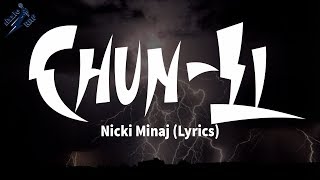 Nicki Minaj - Chun-Li (Lyrics)