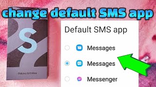 how to change default SMS app for Samsung Galaxy S22 ultra screenshot 4
