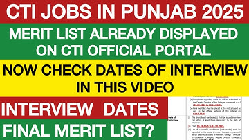 CTI interview Dates 2025 new| Cti Jobs 2025 | cti jobs in punjab | cti merit list updated 