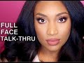 Full Face Talk Thru --Makeup Tutorial