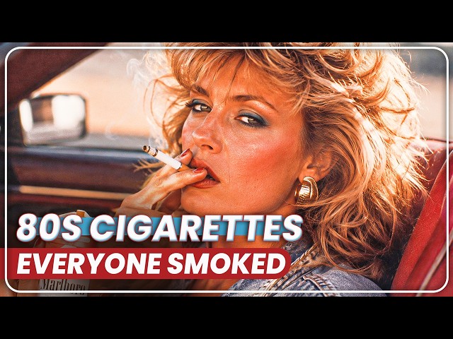 20 FAMOUS Cigarette Brands Every 80s Smoker Remembers!
