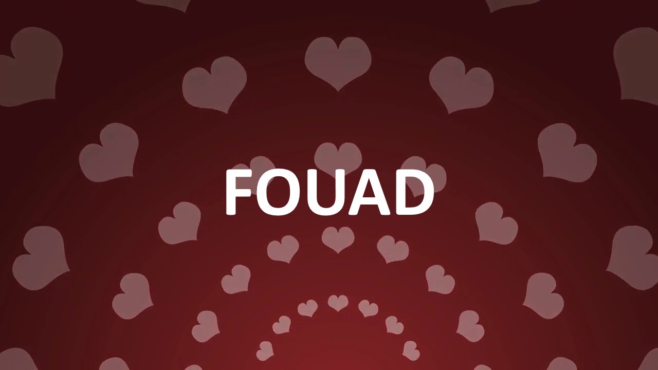 Happy Birthday Fouad Youtube