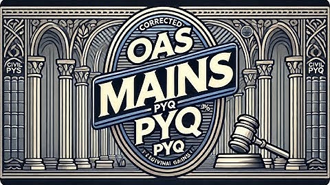 OAS 2022 MAINS PAPER 1 DISCUSSION PART 1-AAROHAN CLASSES-7684054656