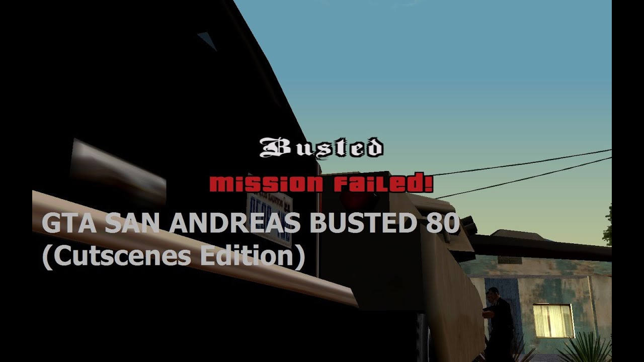 GTA SA Busted 80 (End 3 Season)