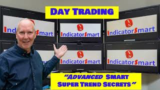 Day Trading Advanced Smart Super Trend Secrets