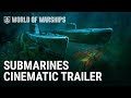 World of Warships Submarine Teaser Trailer