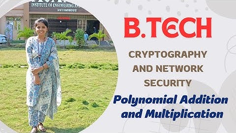 Cryptography and Network Security : Polynomial Addition and Multiplication || BTech JNTUK/JNTUGV