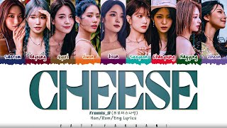 fromis_9 (프로미스나인) - 'Cheese’ Lyrics [Color Coded_Han_Rom_Eng]