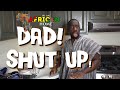 In An African Home: Dad, Shut Up! 🗣😱 #ShutUpChallenge