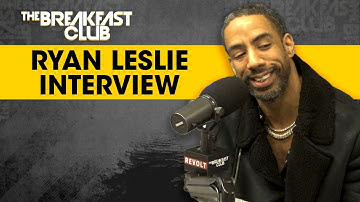 Ryan Leslie Speaks On Why He 