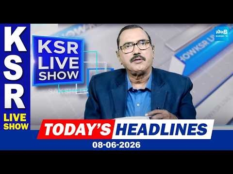 KSR Telugu Paper Analysis: Today News Papers Top Headlines | 08-06-2026 | KSR Live Show @SakshiTV