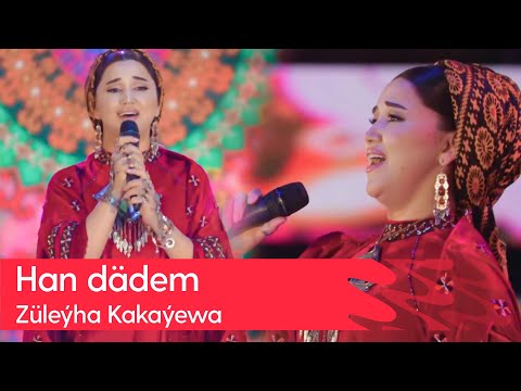 Zuleyha Kakayewa - Han dadem | 2023