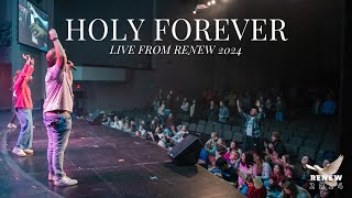 Holy Forever (Live From Renew 2024)