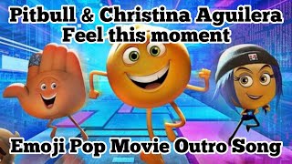 Pitbull & Christina Aguilera - Feel This Moment | Lyric Video (Emoji Pop Movie Outro Song)