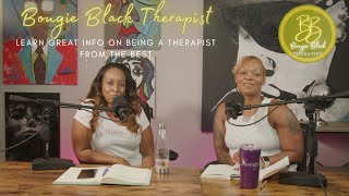 Bougie Black Therapist Episode 2 Ft  Reisha Jack LPC MHSP