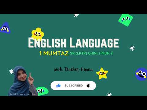 English | Program Transisi Tahun 1 | Theme 2: Mari Fikirkan | Subtopic: Tik Tok Tik Tok