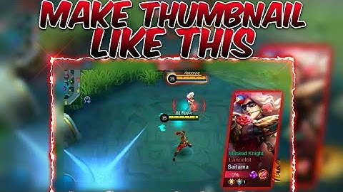 ✔How to Make Mobile Legends Thumbnail on Android (Easy) - Thumbnail Tutorial | MLBB - Alien RangerYT