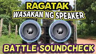 BATTLE RAGATAK SOUNDCHECK REMIX ⚡ NONSTOP BOMBAHAY SA SPEAKER HARD KICK BASE BOOTS 2022 ACTIVATED 💥