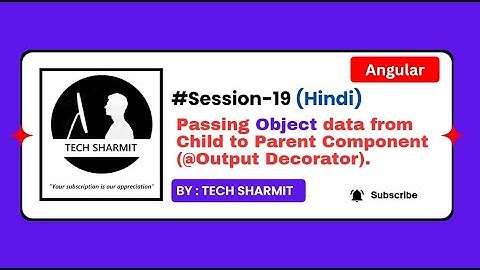 Angular child to parent Object binding  | Angular 19 complete tutorial in Hindi 2025 (Session-19)