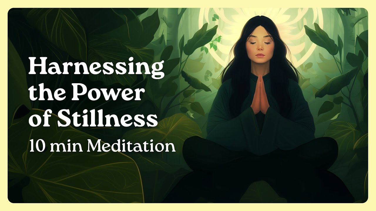 What Happens When You Embrace Stillness - 10 min Guided Meditation ...