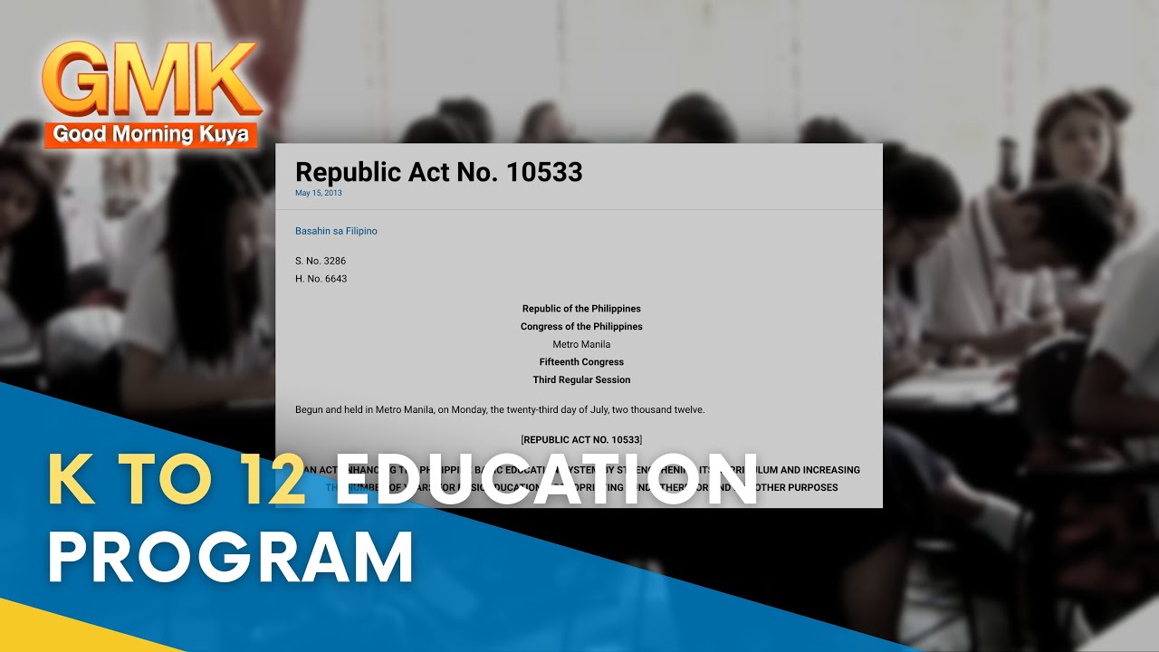 The Republic Act No 10533 Was Signed Into Law By President Benigno the-republic-act-no-10533-was-signed-into-law-by-president-benigno