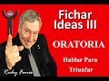 ORATORIA: Fichar Ideas III