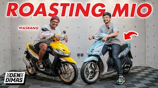 MASRANG ROASTING MIO SPORTY DEN DIMAS