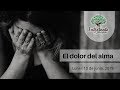 "El dolor del alma"