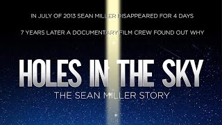 HOLES IN THE SKY THE SEAN MILLER STORY  Trailer (2022) Horror / SciFi
