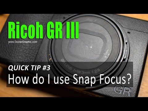 Ricoh GR III Quick Tip 3: How To Use Snap Focus - YouTube