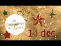 Le Calendrier de l'Avent - 14 décembre