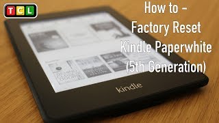 How To - Factory Reset Kindle Paperwhite