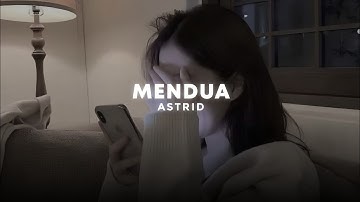 mendua - astrid (sped up + reverb)